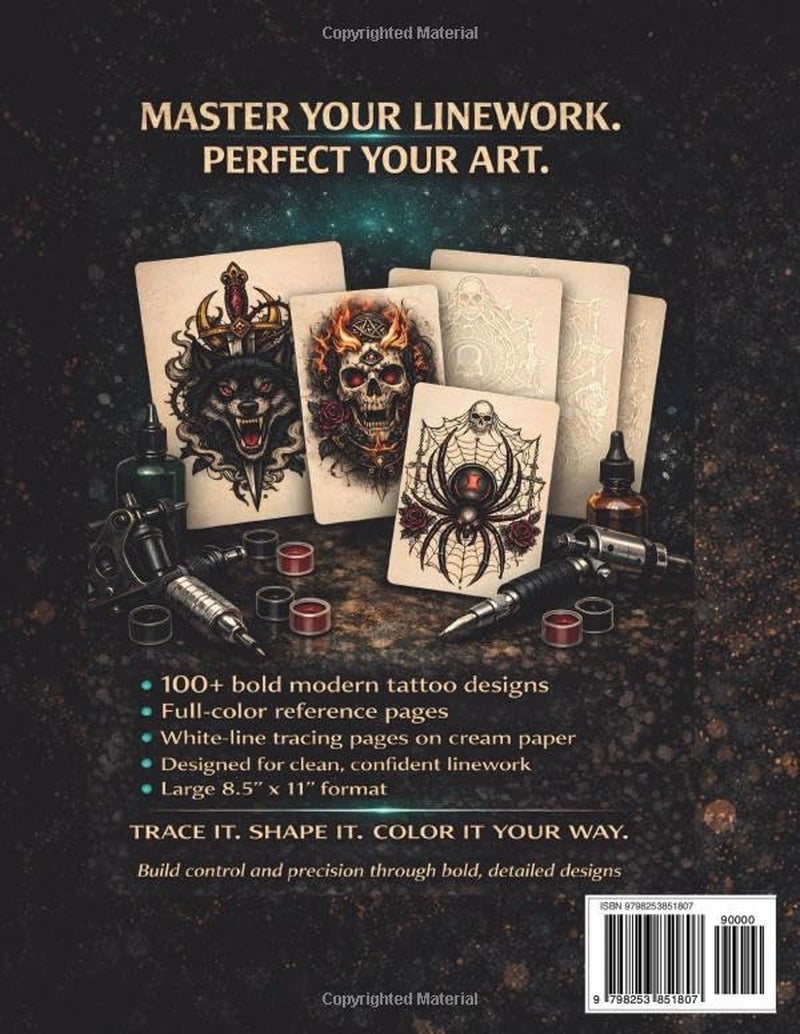 Tattoo Tracing Book: Modern Tattoo Styles for Bold Line Practice & Reverse Coloring: Outline, Stencil, and Line Work Practice for Artists, Hobbyists, and Tattoo Fans (Ink & Trace)