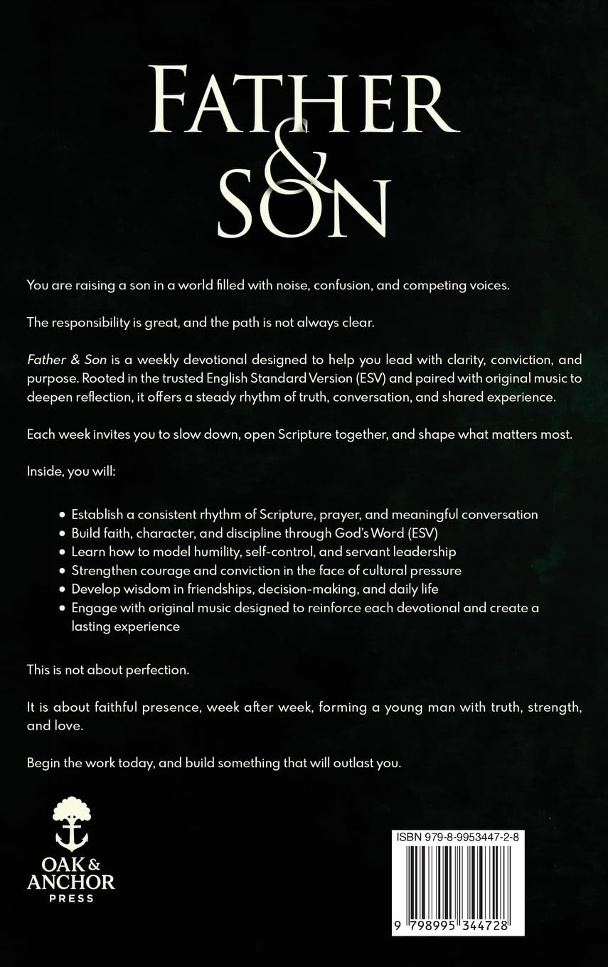 Father & Son: A Weekly Father-Son Devotional to Build Character and Faith in Teenage Boys