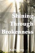Shining Through Brokenness