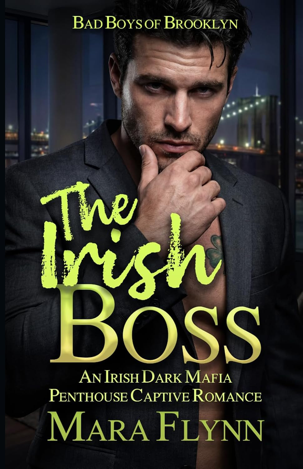 The Irish Boss: An Irish Dark Mafia Penthouse Captive Romance (Bad Boys of Brooklyn)