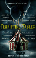 Terrifying Fables: An Anthology of Urban Legend Horror (JBlaze Anthologies)