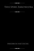 Thus Spoke Zarathustra (Illustrated)