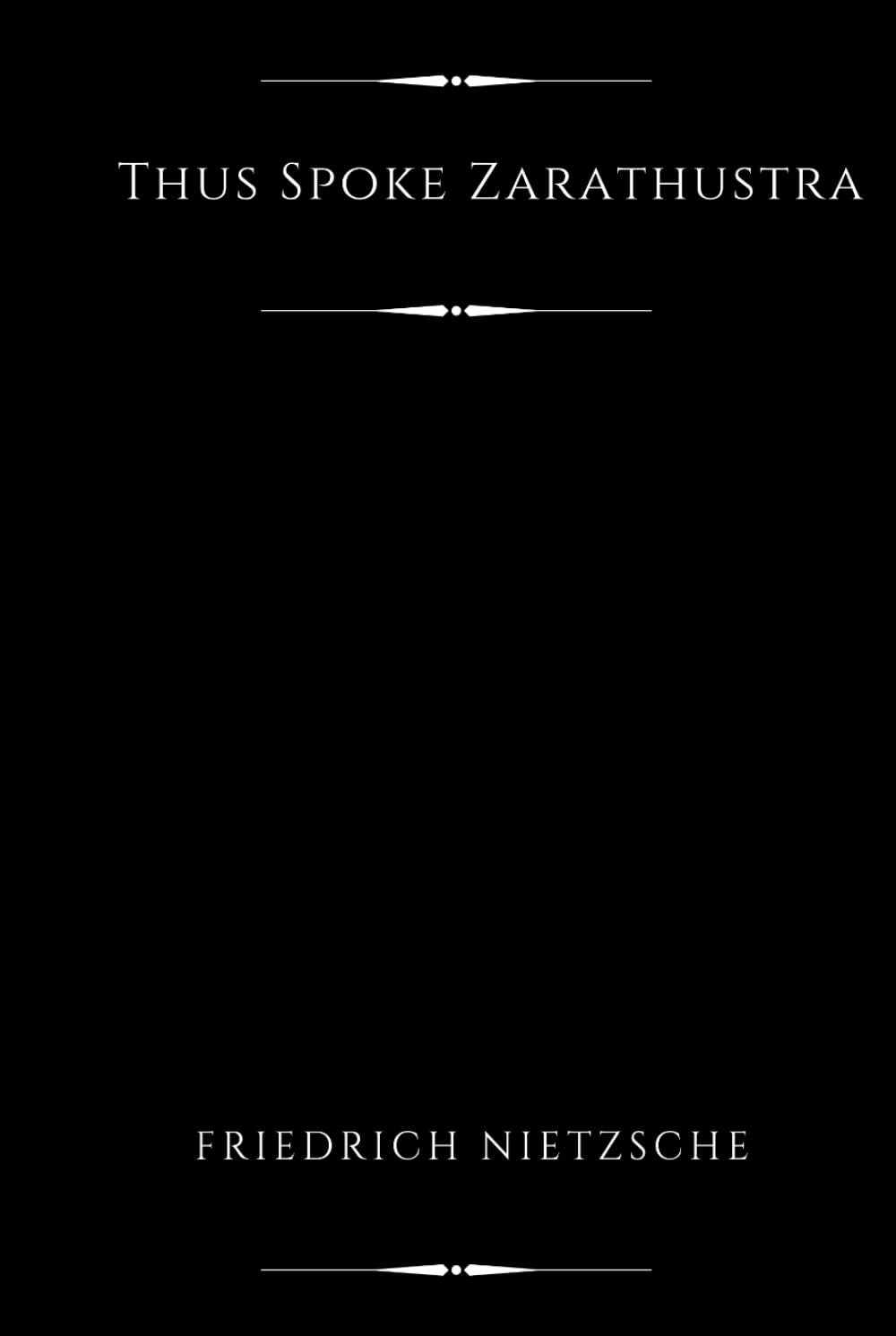 Thus Spoke Zarathustra (Illustrated)