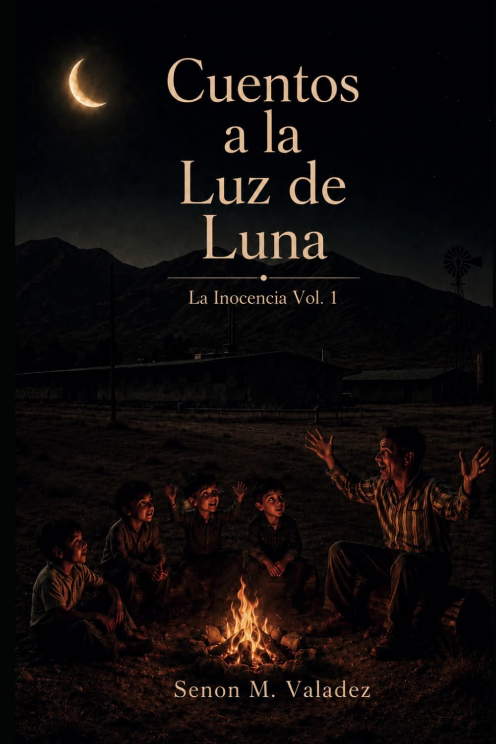 Cuentos a la Luz de la Luna: INOCENCIA VOL 1 (Spanish Edition)