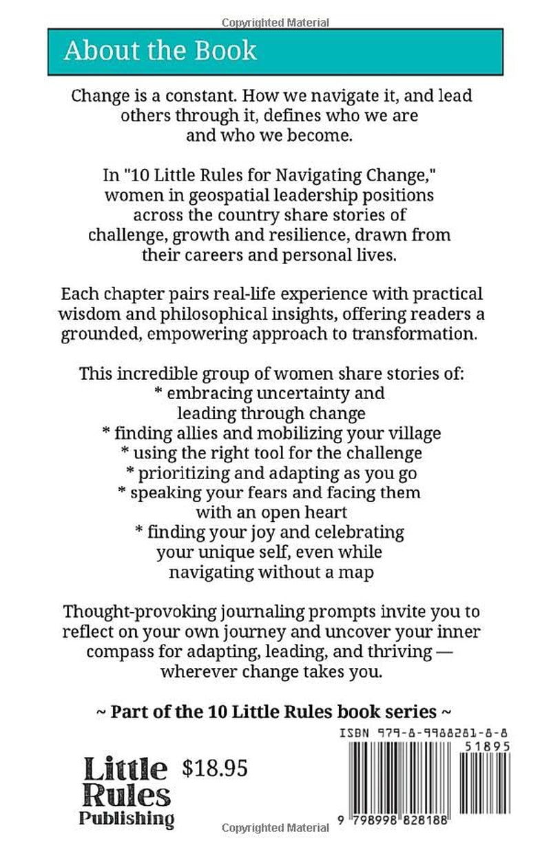 10 Little Rules for Navigating Change: Stories of Resilience, Leadership and Growth