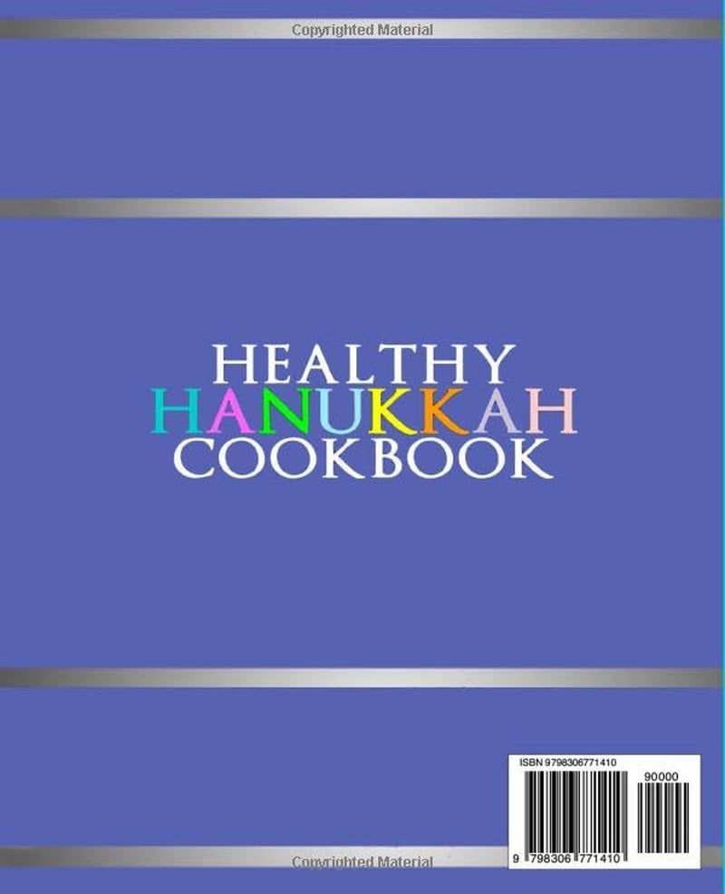 Healthy Hanukkah Cookbook: Savory Jewish Holiday Recipes