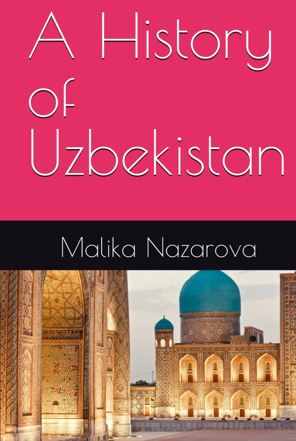 A History of Uzbekistan