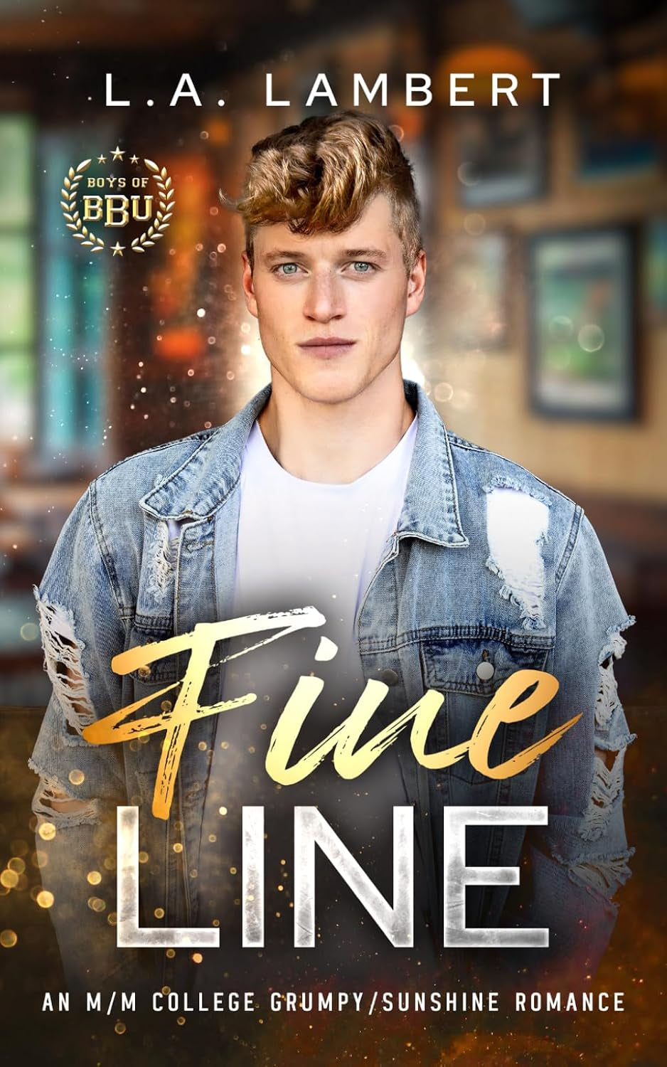 Fine Line: An M/M College Grumpy/Sunshine Romance (Boys of BBU)