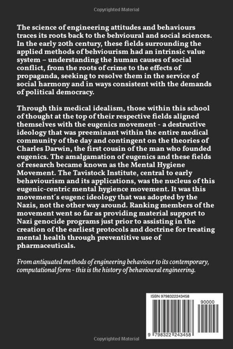 History of Behavioural Engineering: Eugenics, The Mental Hygiene Movement & the Tavistock Institute