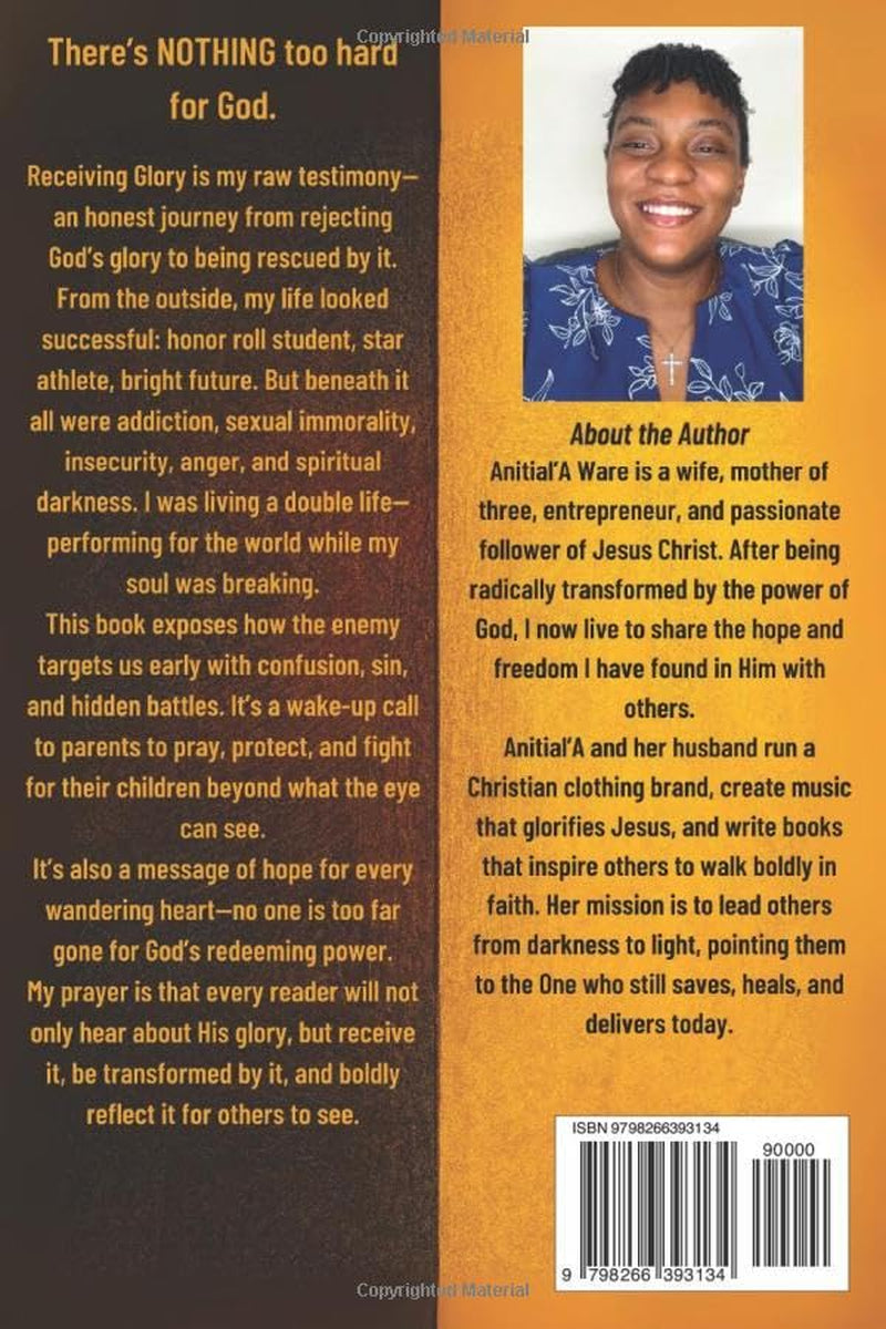 Receiving Glory: An ex-lesbian's journey from godless to Godly