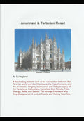 Anunnaki & Tartarian Reset