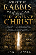 What the Rabbis Actually Taught About the “Pre-Incarnate Christ”: The Angel of the Lord, Metatron, the Son of Man, and the Hebrew Texts Behind the Case for “Christ Before Bethlehem” — Examined