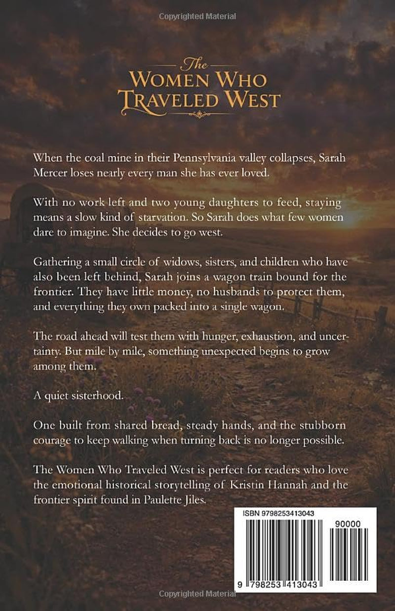 The Women Who Traveled West (The Long Road West)