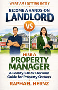 Become a Hands-on Landlord vs Hire a Property Manager: A Reality-Check Decision Guide for Property Owners
