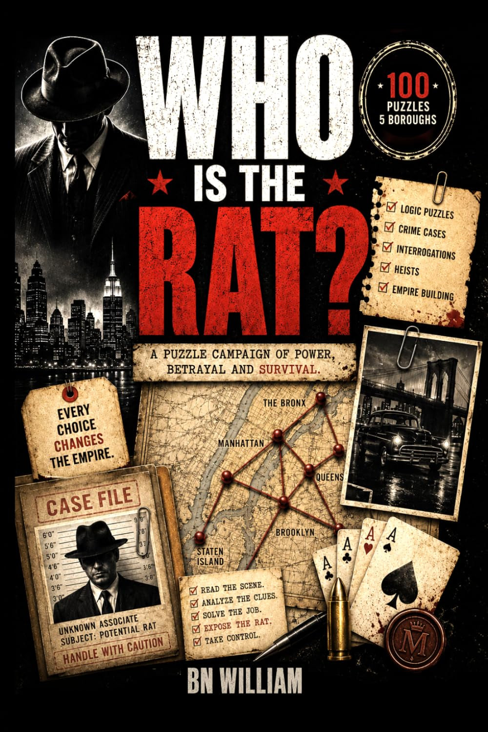 Who Is The Rat? A Mafia Crime Puzzle Book for Adults with 100 Logic Puzzles, Detective Cases, Interrogations, and Heists