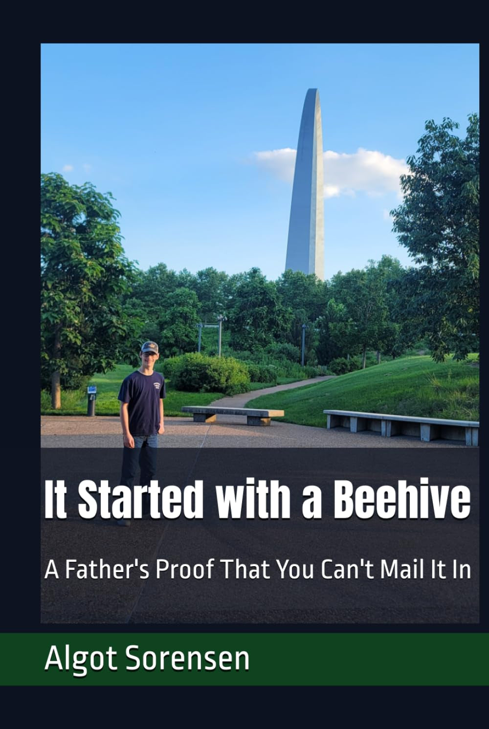 It Started with a Beehive: A Father's Proof That You Can't Mail It In