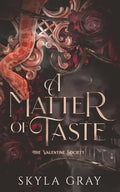 A Matter of Taste: a Vampire Romance (The Valentine Society)