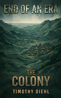 End of an Era: The Colony