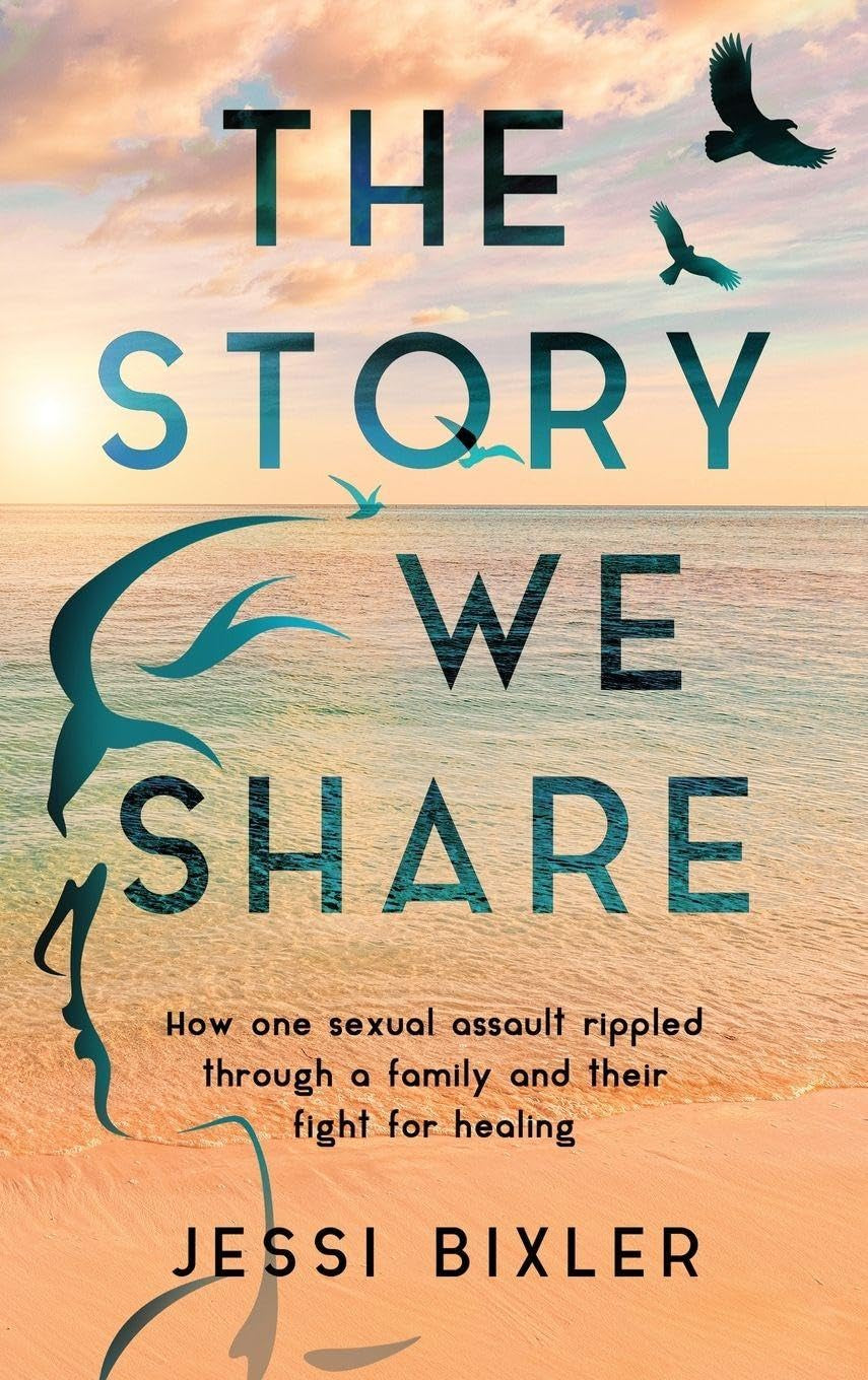 The Story We Share: How one sexual assault rippled through a family and their fight for healing