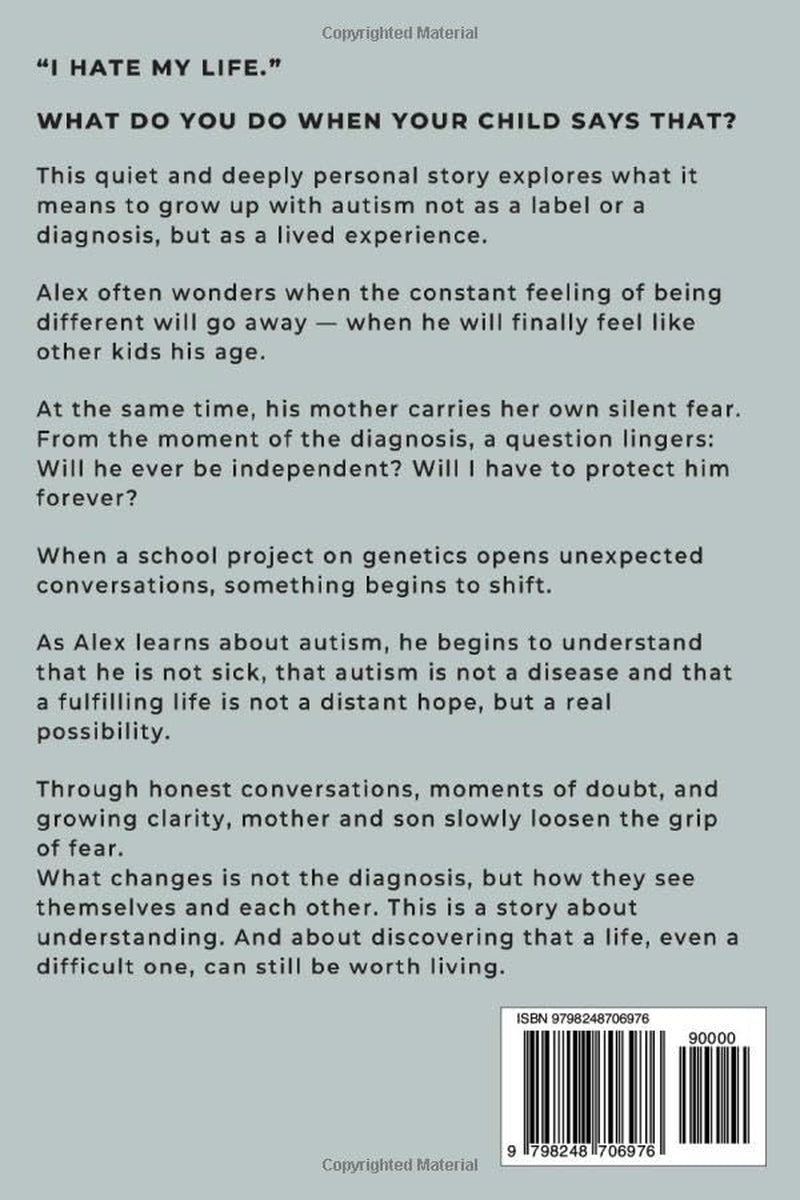 A Life Worth Living: A Quiet Story About Growing Up with Autism | 6 x 9 Inches, 33 pages