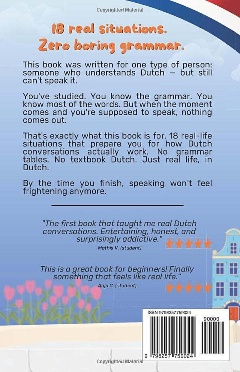 Learn Dutch with Short Stories for Beginners: Read Engaging Short Stories Improve Your Dutch (Learn Dutch with Short Stories: From Beginner to Fluent with Real-Life Dialogues)