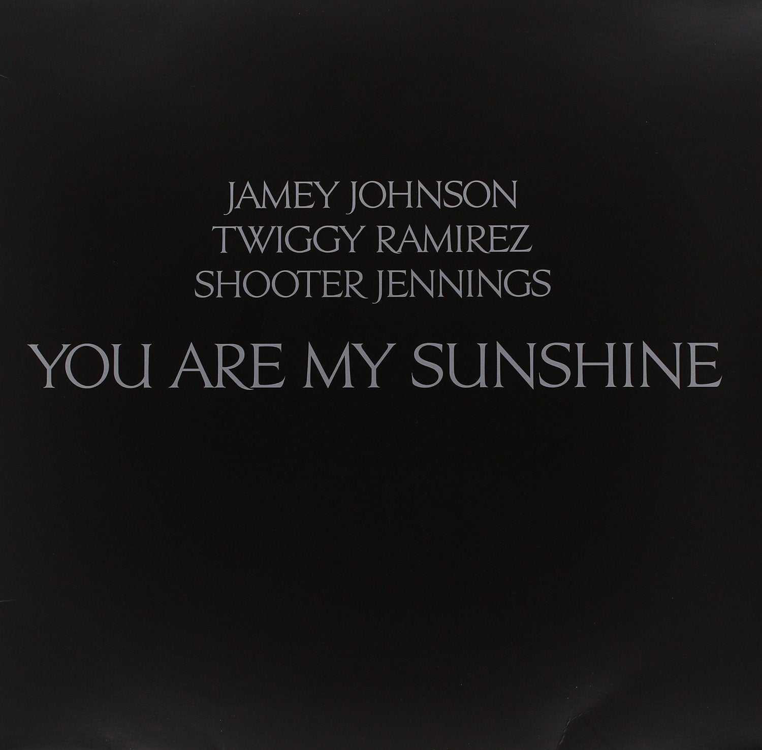 You Are My Sunshine