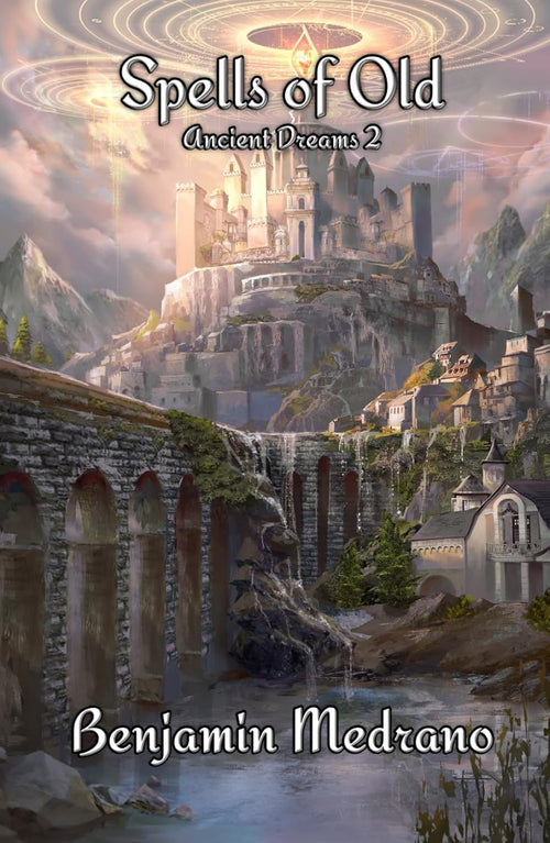 Spells of Old (Ancient Dreams)