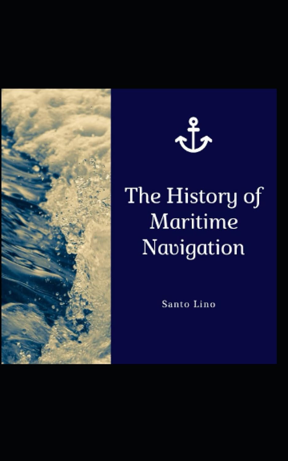 The History of Maritime Navigation