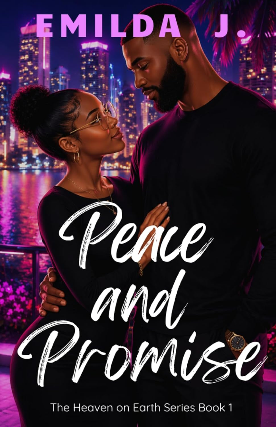 Peace and Promise (Heaven on Earth Series)