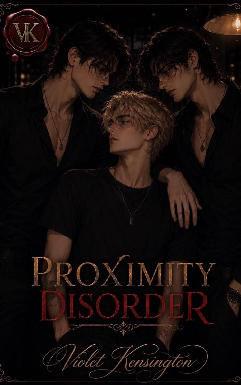 Proximity Disorder: A MM Why Choose Romance