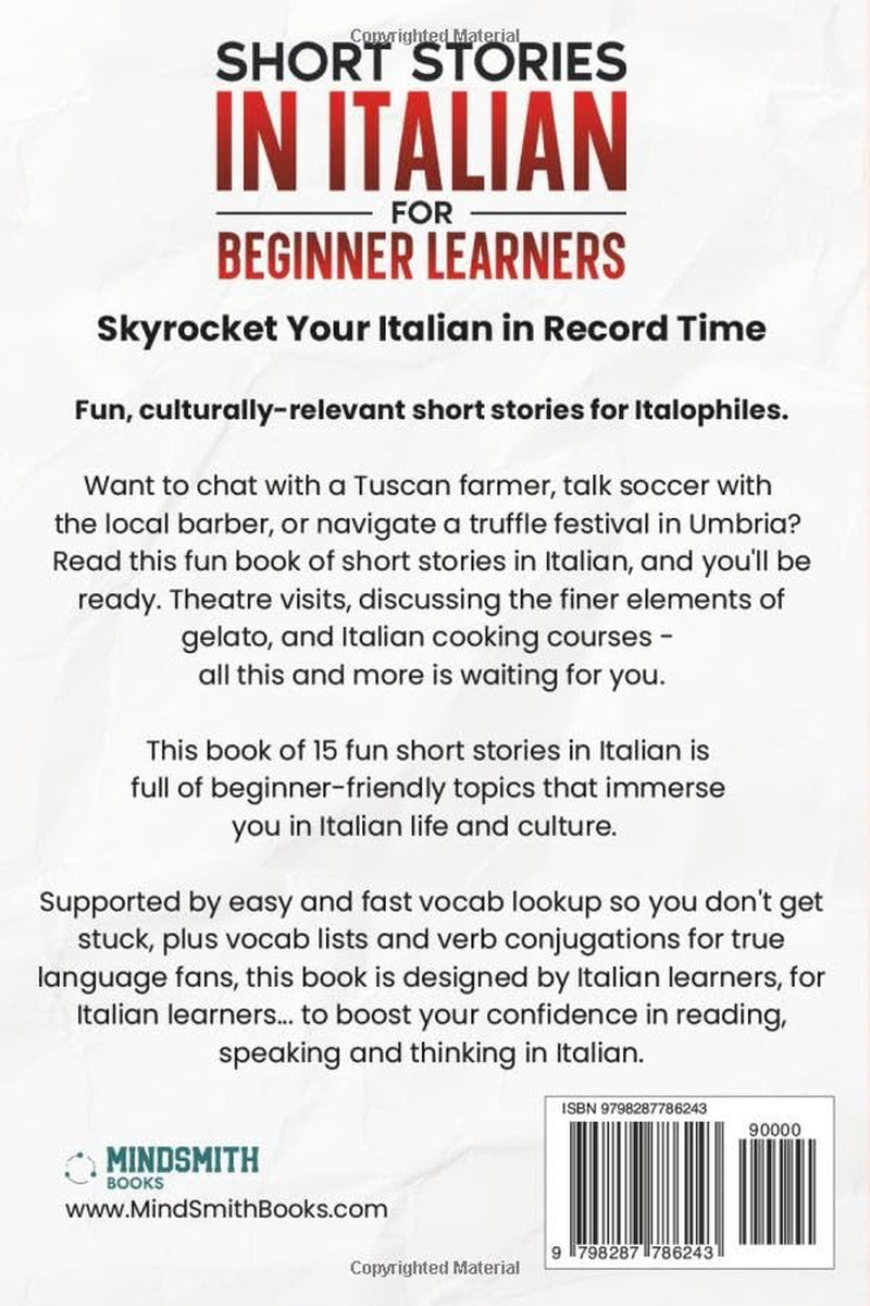 Short Stories in Italian For Beginner Learners: Quickly Improve Your Reading, Speaking, and Confidence in Italian the Fun Way — with Powerful Vocab ... (Italian Short Stories for Adult Learners)