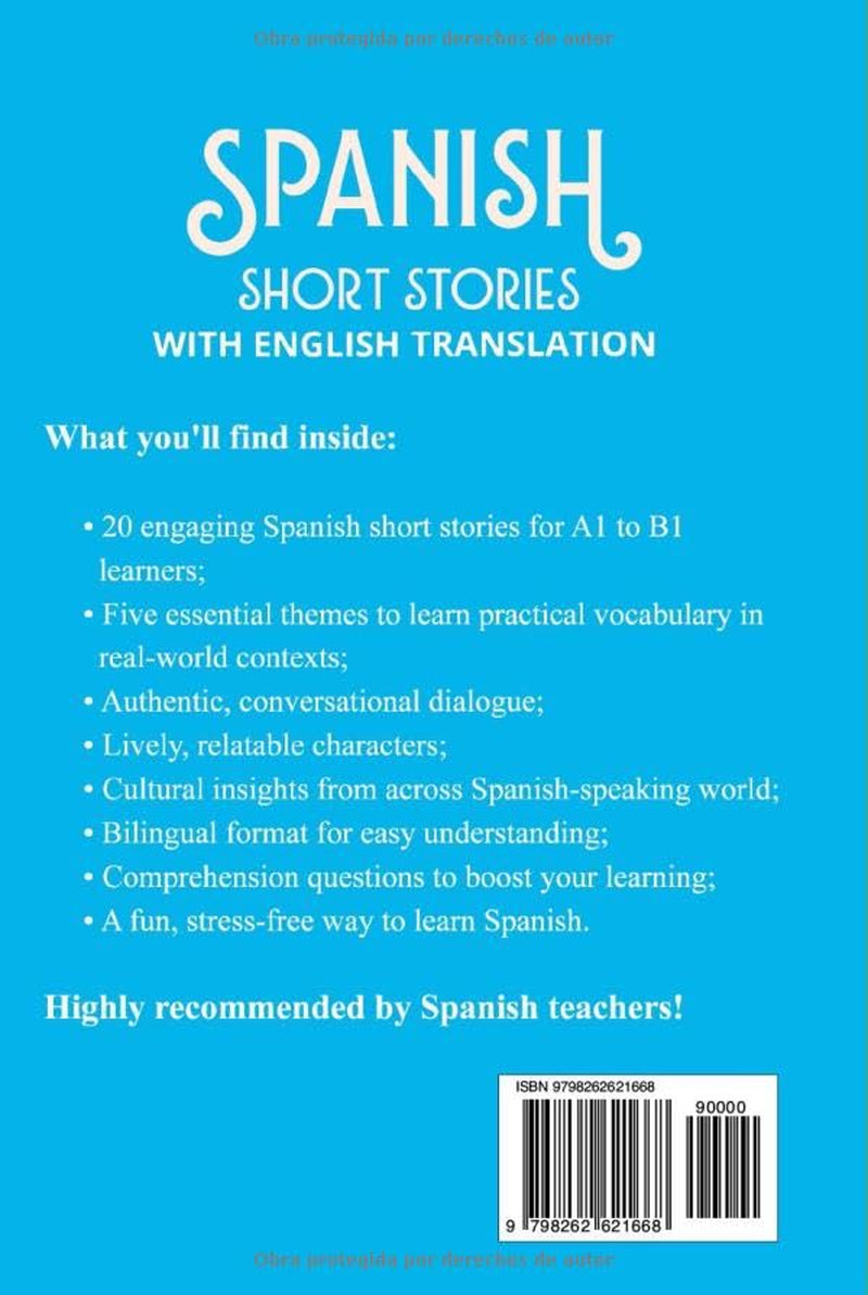 Spanish Short Stories with English Translation: 20 More Fun and Beginner-friendly Bilingual Tales to Level Up Your Spanish and Dive Deeper into Hispanic Cultures (Part 2) (Spanish Edition)