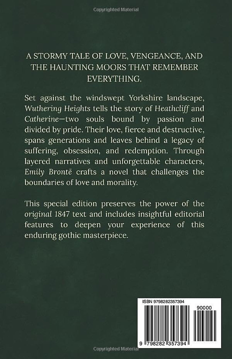 Wuthering Heights: The Complete and Unabridged 1847 Edition