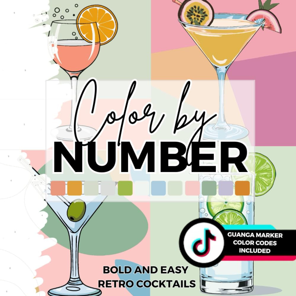 Color by Number: Bold & Easy Retro Cocktails: 12 Simple Mixed Drink Designs for Relaxation | Perfect for Beginners & Fun Nights In