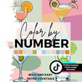 Color by Number: Bold & Easy Retro Cocktails: 12 Simple Mixed Drink Designs for Relaxation | Perfect for Beginners & Fun Nights In