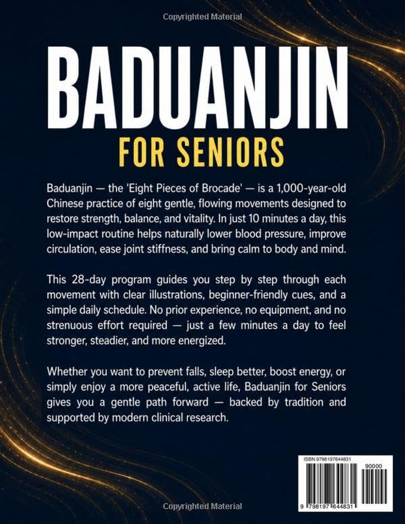 Baduanjin for Seniors: Support Healthy Blood Pressure, Balance, and Energy After 60 — The 10-Minute Ancient Chinese Baduanjin Qigong Routine