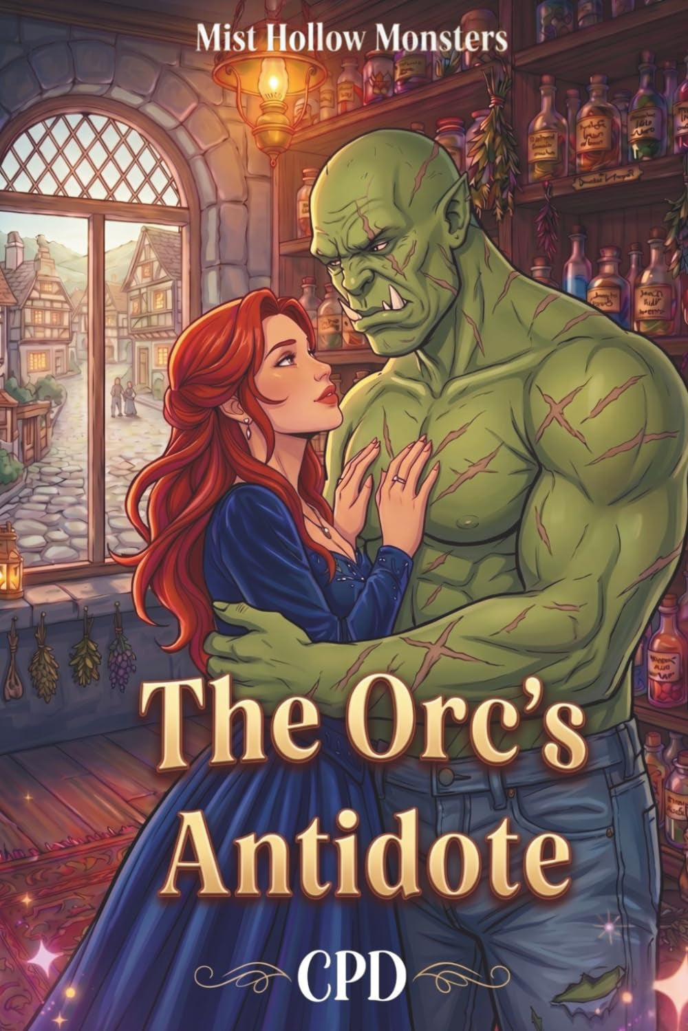 The Orc's Antidote: A High Heat Cozy Small Town Monster Romance with Grumpy/Sunshine Orc & Sunshine Sea-Witch Apothecary (Mist Hollow Monsters Book 5)