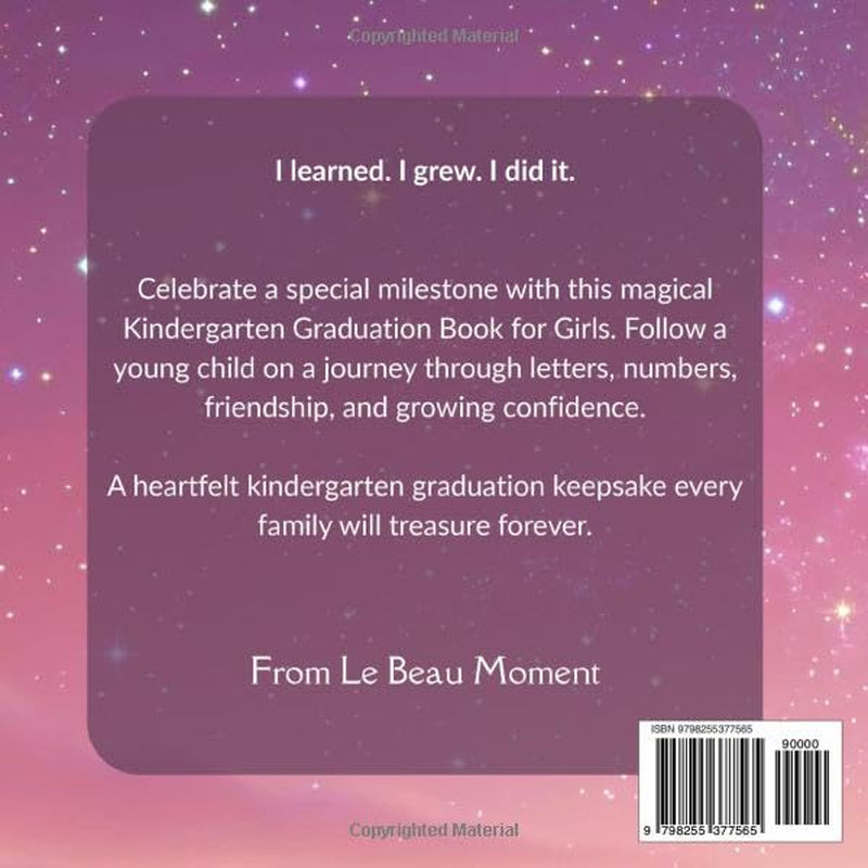 My Proudest Moment: Kindergarten Graduation!: A Magical Kindergarten Graduation Book for Girls