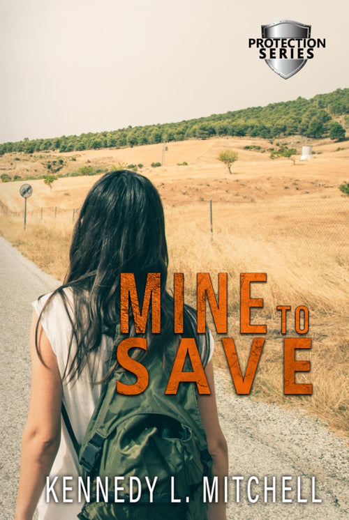 Mine to Save Special Edition Hardback: A Dark Romantic Suspense (Protection Series)