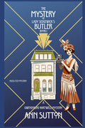 The Mystery of Lady Sedgewick's Butler: A Gwendoline Hartwell Mystery