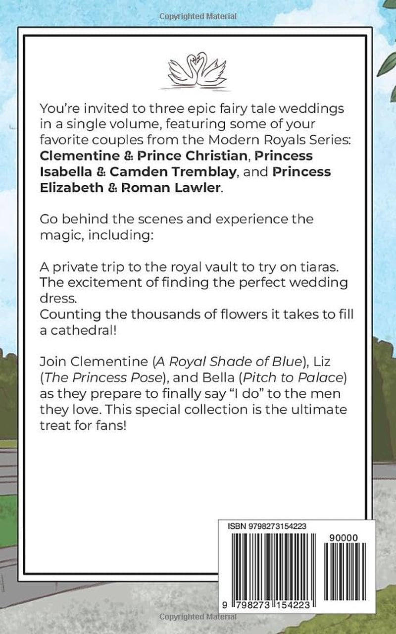 The Modern Royals Weddings: Clementine, Bella, and Liz-Volume 1 (The Modern Royals: After the Last Chapter)