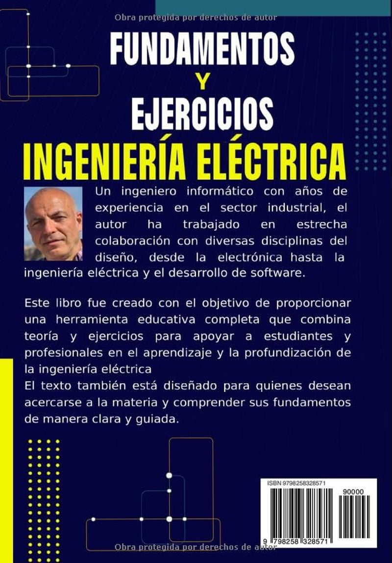 Fundamentos y Ejercicios de Ingeniería Eléctrica para Principiantes: Guía completa de electrotecnia desde cero con circuitos en corriente continua y ... resueltos paso a paso (Spanish Edition)