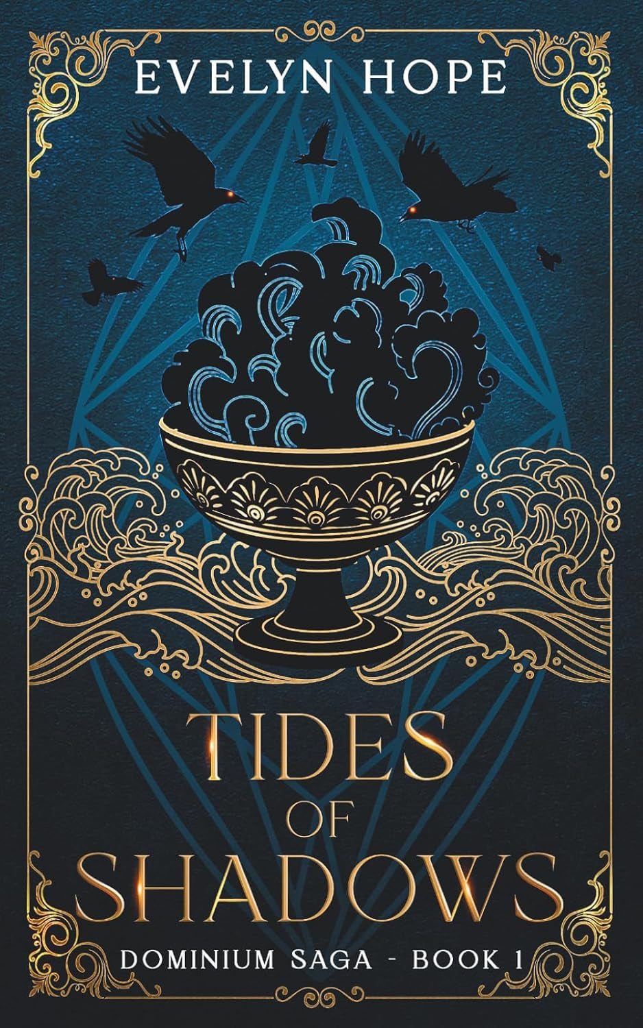 Tides of Shadows: She doesn't trust. She doesn't love. Everything is a game. Until Him. (Dominium Saga)