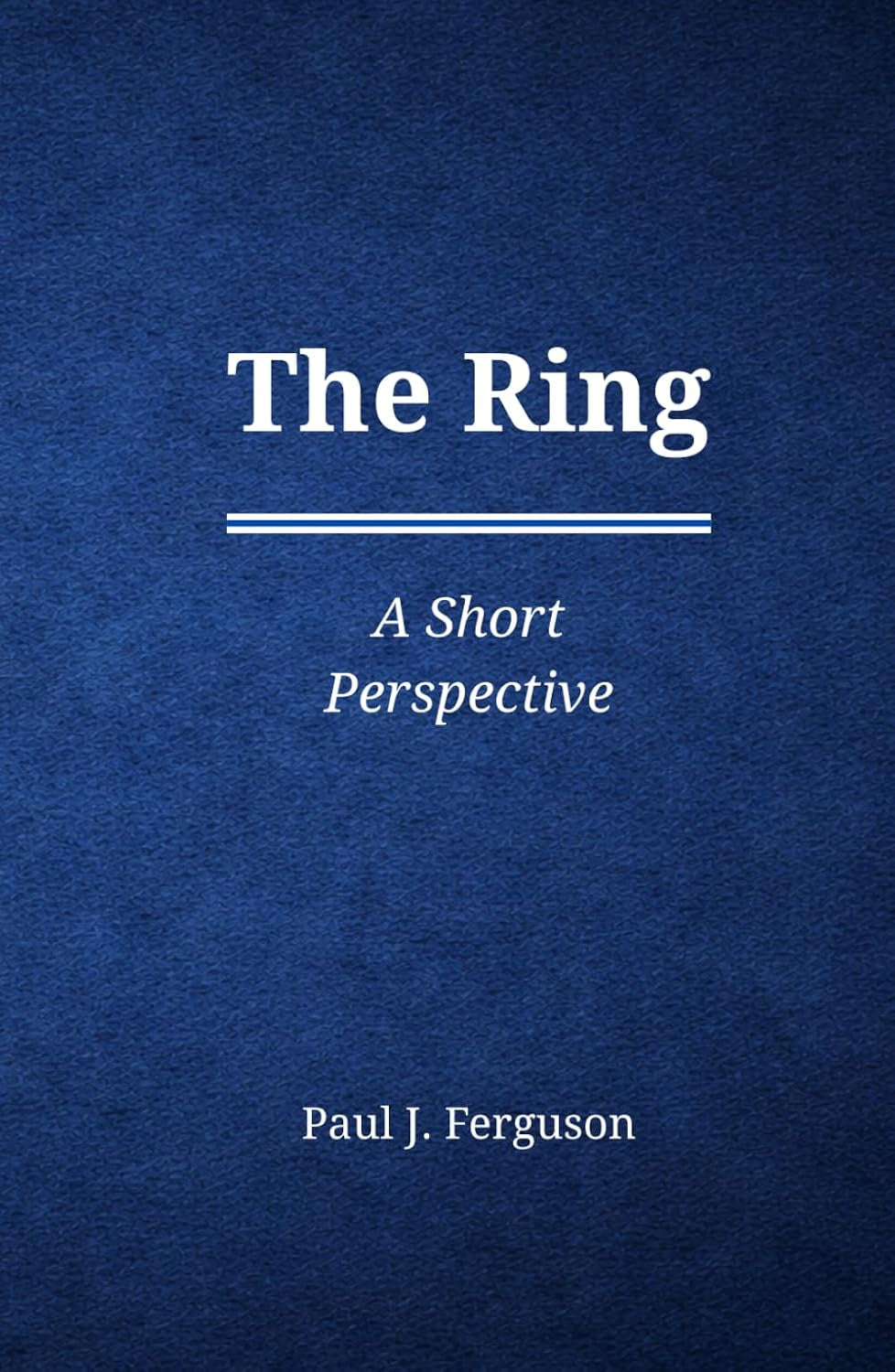 The Ring: A Short Perspective on Belonging, Commitment, and What We Carry Forward