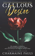 Callous Desire: A Dark Mafia Romance (New York Underworld)