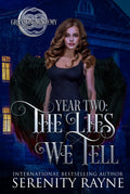 The Lies We Tell: Greyson Academy Year Two