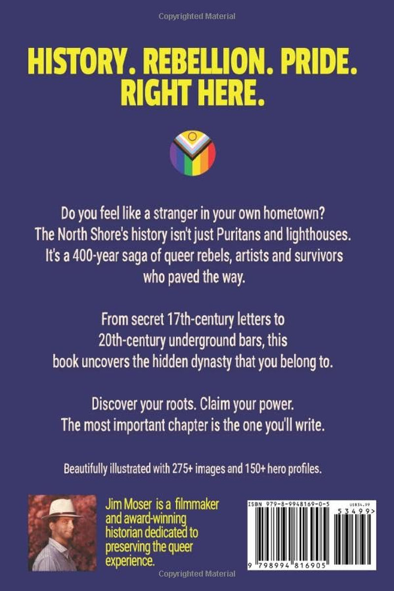 Queer Heroes of the North Shore: Four Centuries of Love, Rebellion and Survival