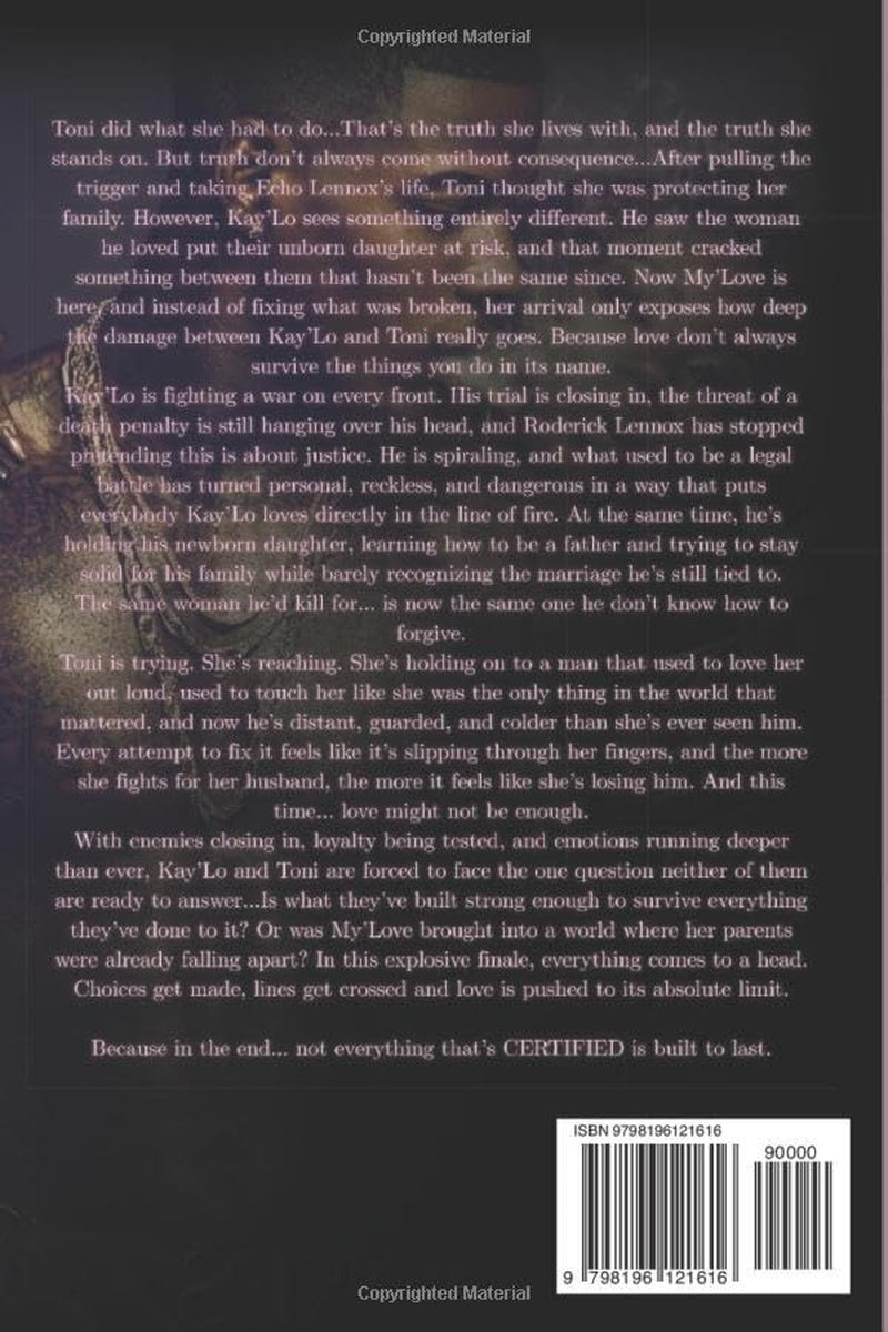 Forever Certified 4: A Love Story, Unhinged