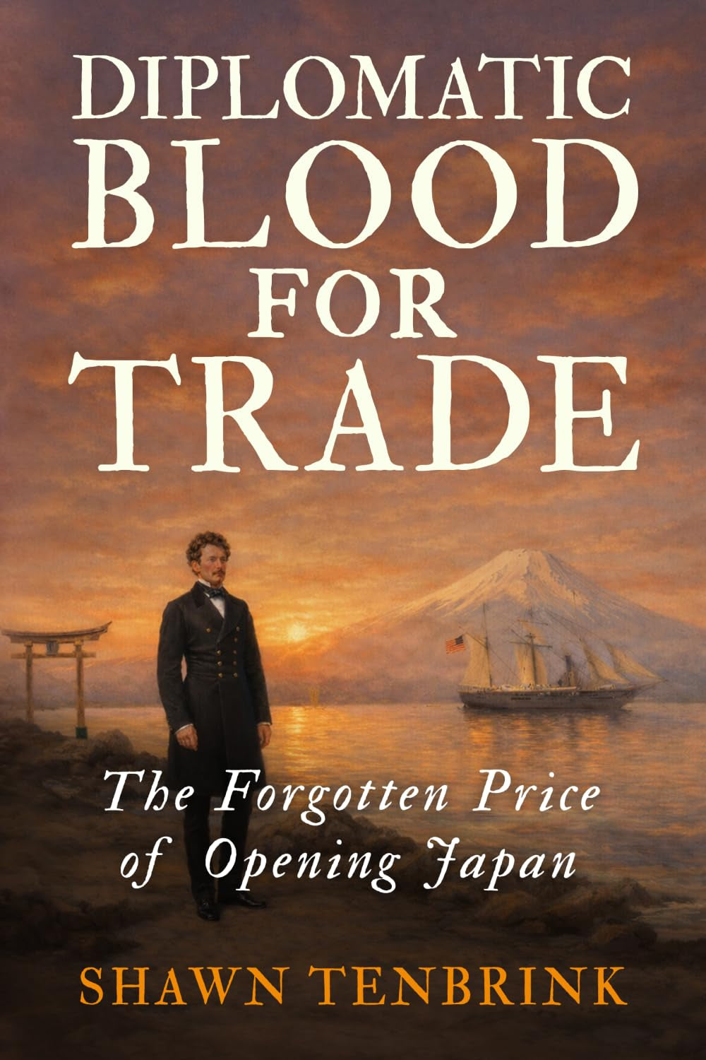 Diplomatic Blood for Trade: The Forgotten Price of Opening Japan