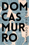 Dom Casmurro (Portuguese Edition)